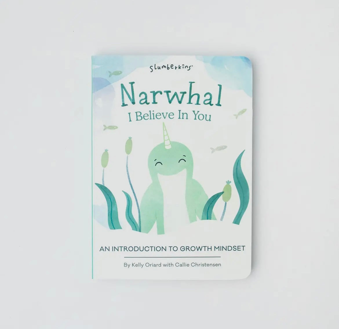 Narwhal I Believe In You Book