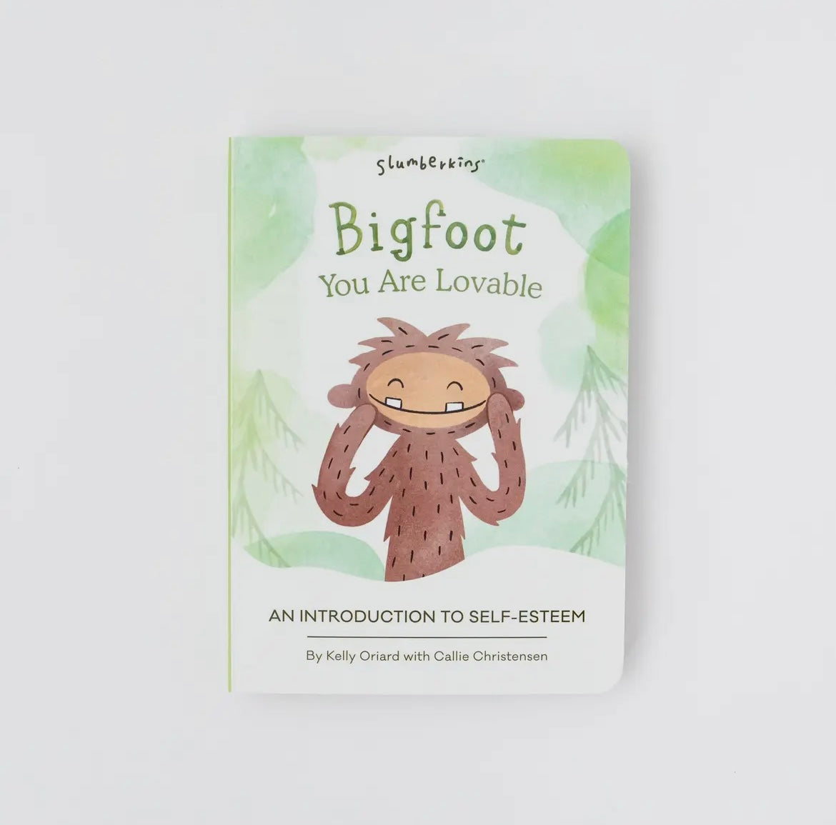 Bigfoot You Are Loveable Book